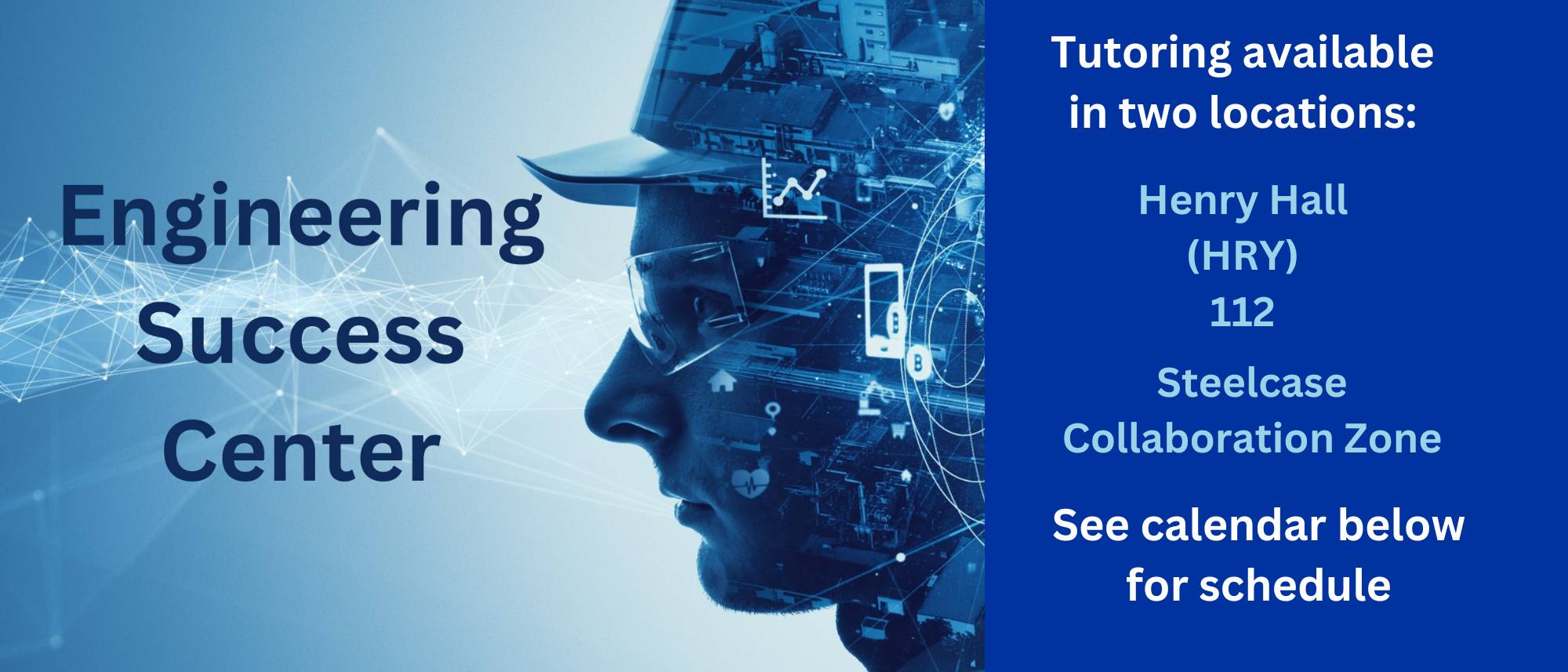 EGR Success Center: Henry Hall (HRY) 112